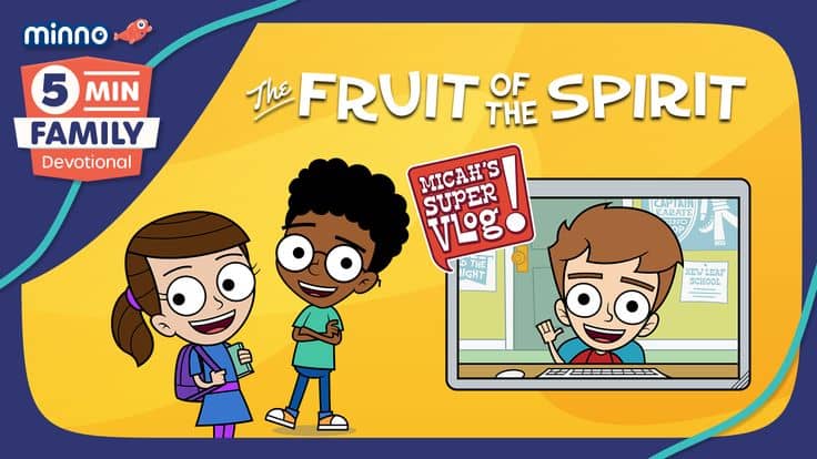 An advertisement for Minno's 5 minute family devotionals about the fruit of the Spirit.